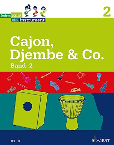 Jedem Kind ein Instrument: Band 2 - JeKi. Cajon, Djembe & Co.. Schülerheft.