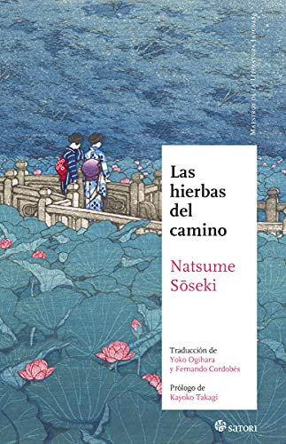 LAS HIERBAS DEL CAMINO (NE) (MAESTROS DE LA LITERATURA JAPONESA)