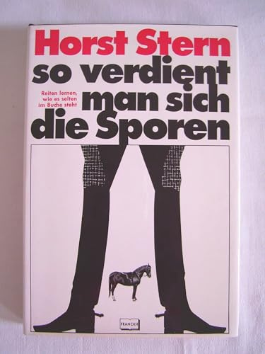 So verdient man sich die Sporen. Reiten lernen, wie es selten im Buche steht.