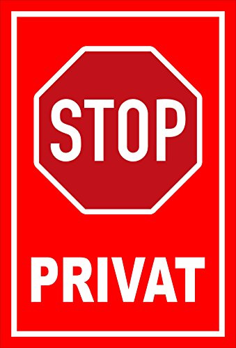 Melis-Folienwerkstatt Schild Stop - Privat – 30x20 cm – 3mm Aluverbund – Bohrlöcher – mehrere Größen/Materialien