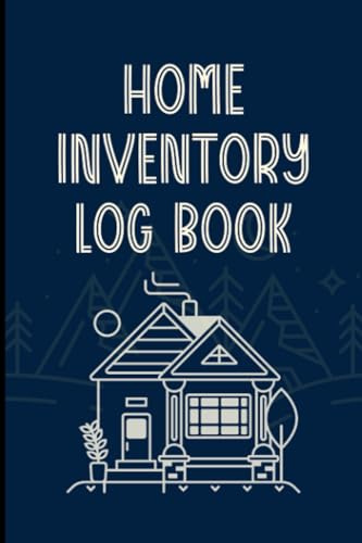 HOME INVENTORY LOG BOOK: Simple to use sections for each room with space for floor plan and detailed list of household items and personal belongings. Blue cover with fun design.