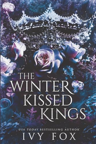 The Winter Kissed Kings (The Winter Queen Duet ( Deutsch ))