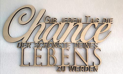 kh Teile Wanddeko Holz Spruch Gib jedem Tag die Chance... (mit Led Licht) Wandbild Wand Deko Dekoration Tür Türdeko Fensterdeko Modern Holzdeko Geschenk Wandspruch Zitat 50 cm, Natur