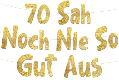 70. Geburtstag Girlande 70 Sah Noch Nie So Gut Aus Gold Glitzer – Lustige Geburtstagsdeko, Party Deko, Geschenke & Zubehör für Sie & Ihn