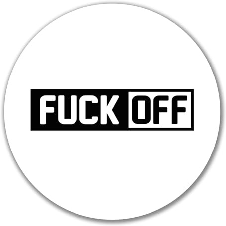 Huuraa Aufkleber Fuck Off Schriftzug Geschenk | Dekoaufkleber 10cm rund Sticker Geschenkidee Dekoausticker