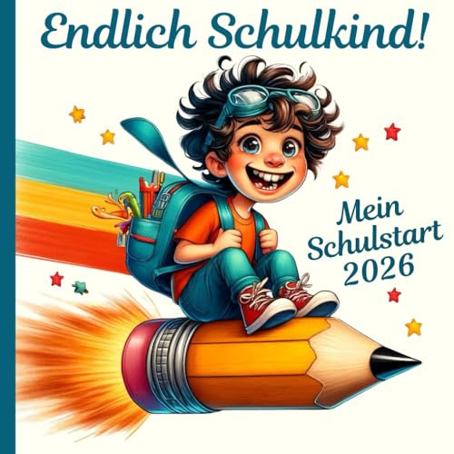 Endlich Schulkind! Erinnerungsbuch und Gästebuch zum Schulanfang für Jungs: Einschulung, Geschenkbuch zum Schulstart, zum Eintragen und Festhalten der ... Details, Ideal als Füllung für die Schultüte