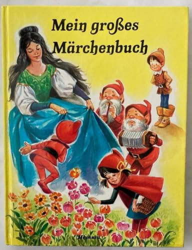 Mein grosses Märchenbuch