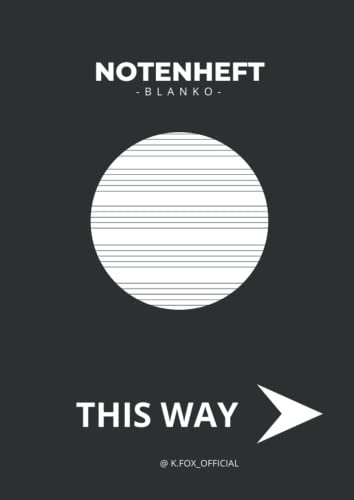Notenbuch - Blanko: Notenheft mit extra großer Lineatur perfekt geeignet für Anfänger und Fortgeschrittene┃DIN A4 Format - 100 Seiten leere ... Notensysteme pro Seite┃ (K. Fox Useful Books)