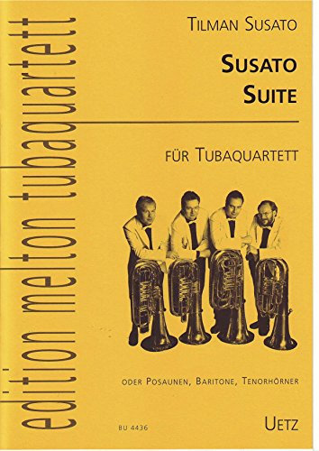 Susato Suite. Tänze für Tubaquartett (oder Posaunen, Baritone, Tenorhörner) (Partitur und Stimmen)