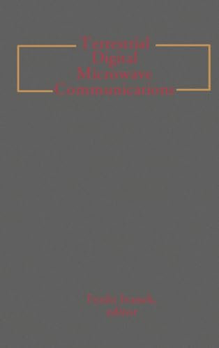 Terrestrial Digital Microwave Communications (Microwave Library)