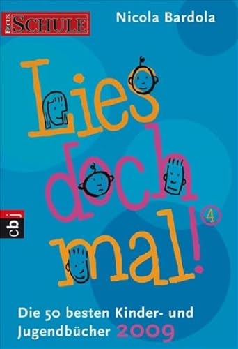 Lies doch mal! 4: Die 50 besten Kinder- und Jugendbücher 2009