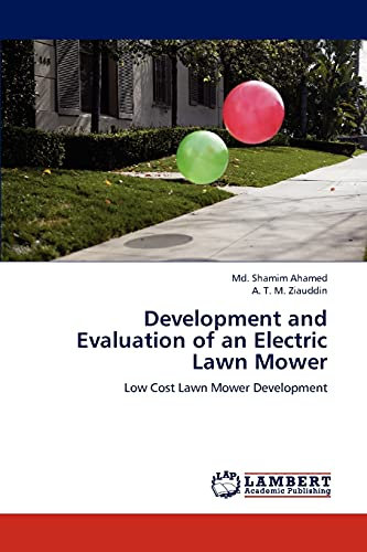 Development and Evaluation of an Electric Lawn Mower: Low Cost Lawn Mower Development