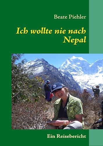 Ich wollte nie nach Nepal: Reisebericht