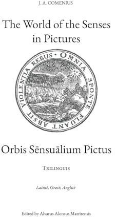 The World of the Senses in Pictures: Orbis sensualium pictus