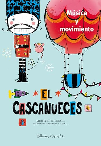 El Cascanueces SP: El Cascanueces SP: III (Sesiones prácticas de iniciacion a la música y a la danza)