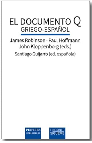 El documento Q - Edición bilingüe griego-español: 107 (Biblioteca Estudios Bíblicos)