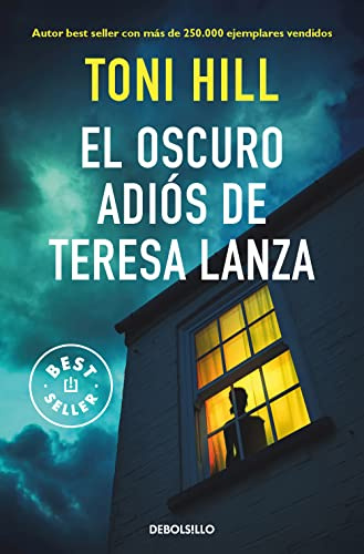 El oscuro adiós de Teresa Lanza (Best Seller | Ficción)