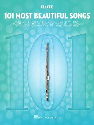 101 Most Beautiful Songs: For Flute (101 Songs)