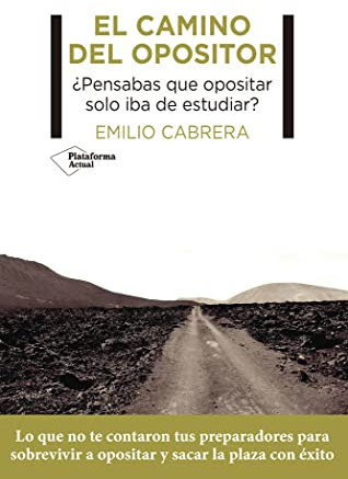 El camino del opositor