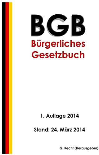Das BGB - Bürgerliches Gesetzbuch