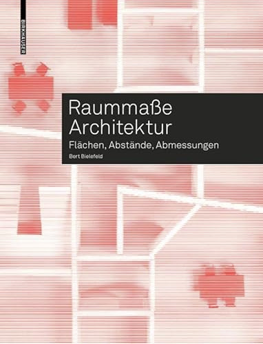 Raummaße Architektur: Flächen, Abstände, Abmessungen