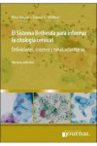 EL SISTEMA BETHESDA PARA INFORMAR LA CITOLOGIA CERVICAL