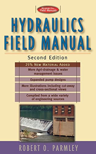 Hydraulics Field Manual, 2nd Edition (First-Choice Field Manuals)