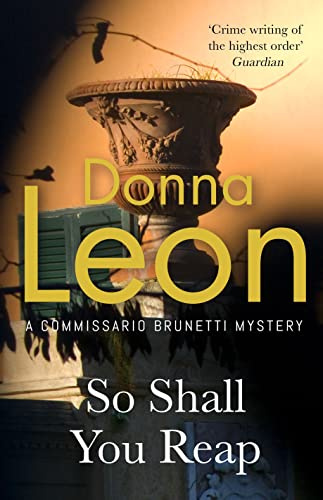 So Shall You Reap (Commissario Brunetti, 32)