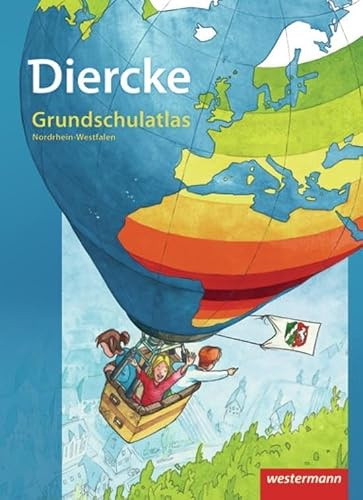Diercke Grundschulatlas Ausgabe 2009: Nordrhein-Westfalen (Diercke Grundschulatlas: Ausgabe 2009 für Nordrhein-Westfalen)