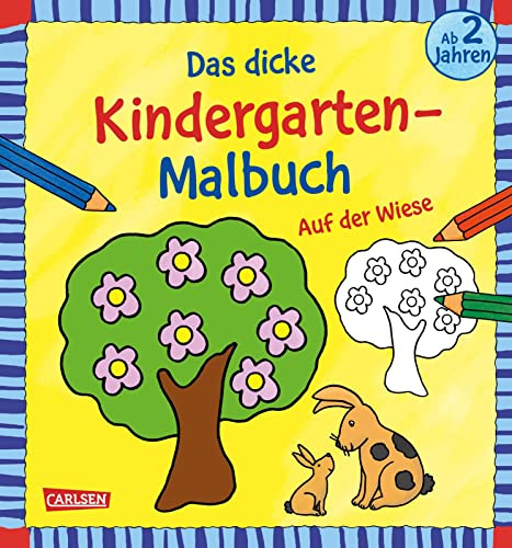 Ausmalbilder für Kita-Kinder: Das dicke Kindergarten-Malbuch: Auf der Wiese: Buntes Ausmalbuch für Kinder ab 2 Jahren | Mit farbigen Vorlagen und lustiger Fehlersuche