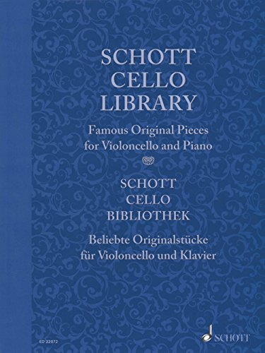 Schott Cello-Bibliothek: Beliebte Originalstücke für Violoncello und Klavier. Violoncello und Klavier. Partitur und Stimme. (Schott Library Series)
