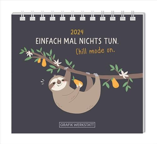Grafik Werkstatt Das Original Mini-Kalender 2024 Einfach mal nichts tun.: Mini-Kalender