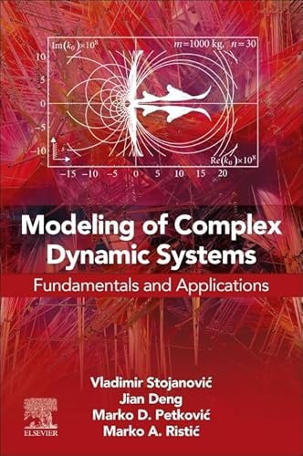 Modeling of Complex Dynamic Systems: Fundamentals and Applications