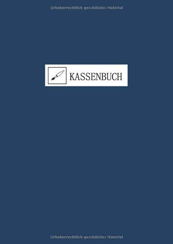 Kassenbuch: Einfache Buchführung für Selbständige, Vereine oder Kleingewerbe | DIN A4 | 110 Seiten