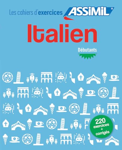 Cahier d'Exercices Italien | Niveau Débutants | Assimil
