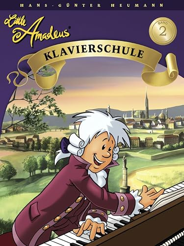 Little Amadeus - Klavierschule - Band 2 | Notenbuch für Anfänger | Piano Buch mit Klaviermethode für Kinder | Songbook und Arbeitsbuch mit Musiktheorie und Glossar | Klavier lernen für Kinder