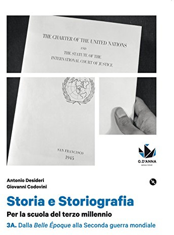 Storia e storiografia. Per la scuola del terzo millennio Profilo storico e ampia antologia di passi storiografici. Con CLIL per il quinto anno. Per le ... Con e-book. Con espansione ... (Vol. 3A-3B)