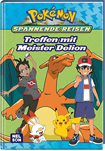 Pokémon Lesebuch: Spannende Reisen: Treffen mit Meister Delion: Abenteuerlicher Lesespaß