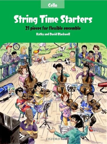 KATHY BLACKWELL : STRING TIME STARTERS CELLO BOOK - RECUEIL - CELLO: 21 pieces for flexible ensemble