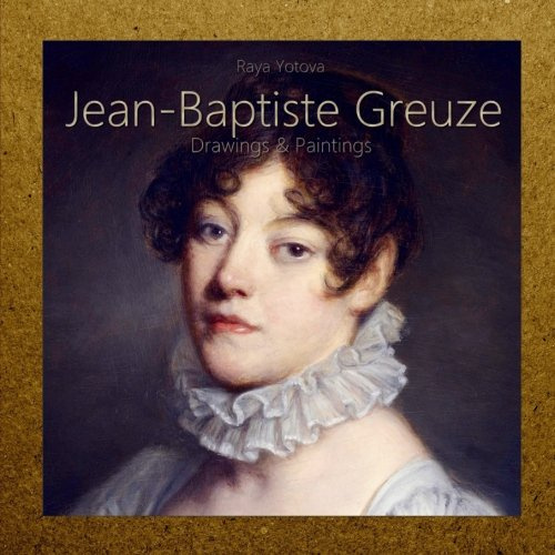 Jean-Baptiste Greuze: Drawings & Paintings