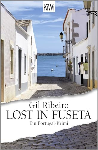 Lost in Fuseta: Ein Portugal-Krimi (Leander Lost ermittelt, Band 1)