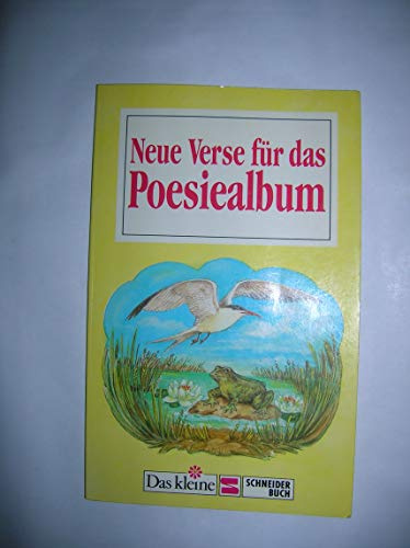 Neue Verse für das Poesiealbum