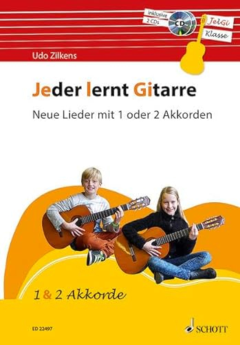 Jeder lernt Gitarre - Neue Lieder mit 1 oder 2 Akkorden: JelGi-Liederbuch für allgemein bildende Schulen. Gitarre. Lehrbuch.