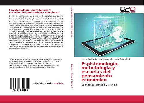Espistemología, metodología y escuelas del pensamiento económico: Economía, método y ciencia