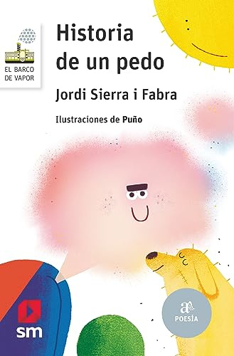 Historia de un pedo: 172 (El Barco de Vapor Blanca)