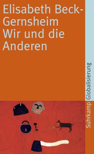 Wir und die Anderen: Kopftuch, Zwangsheirat und andere Mißverständnisse (suhrkamp taschenbuch)