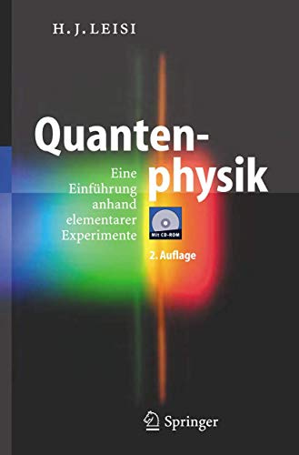 Quantenphysik: Eine Einführung anhand elementarer Experimente