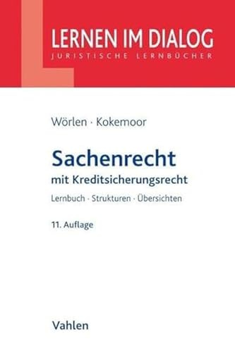 Sachenrecht: mit Kreditsicherungsrecht (Lernen im Dialog)