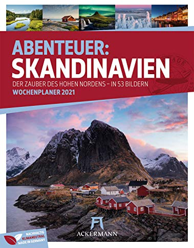 Skandinavien - Wochenplaner Kalender 2021, Wandkalender im Hochformat (25x33 cm) - Norwegen, Schweden, Finnland, Dänemark, Island - Wochenkalender: ... hohen Nordens - in 53 Bildern. Wochenplaner