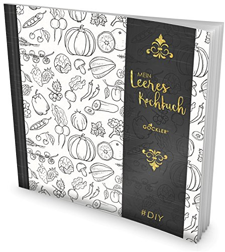 GOCKLER® Leeres Kochbuch: Ein Rezeptbuch zum Selbstgestalten / Selberschreiben • Für 100 Lieblingsrezepte, mit Register uvm. • DesignArt „Handgezeichnet“ • Softcover, ca. 21 x 21 cm